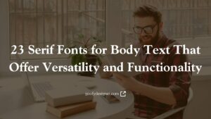 Content image for Serif Fonts Returning for Body Text in Web Typography.